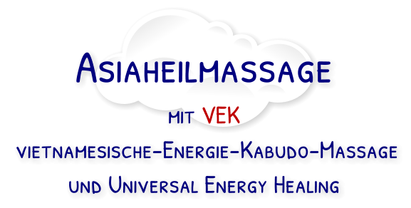 Asiaheilmassage mit VEK  vietnamesische-Energie-Kabudo-Massage und Universal Energy Healing